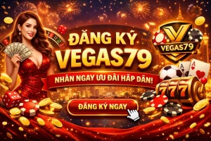 Đăng ký tài khoản vegas79elive